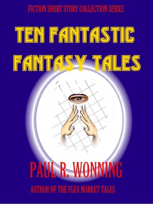 cover image of Ten Fantastic Fantasy Tales